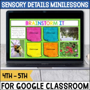 Sensory Details Writing Minilessons for Google Classroom™