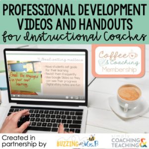 Professional Development Videos and Handouts for Instructional Coaches