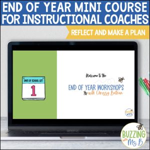 End of Year Instructional Coaching Mini Course