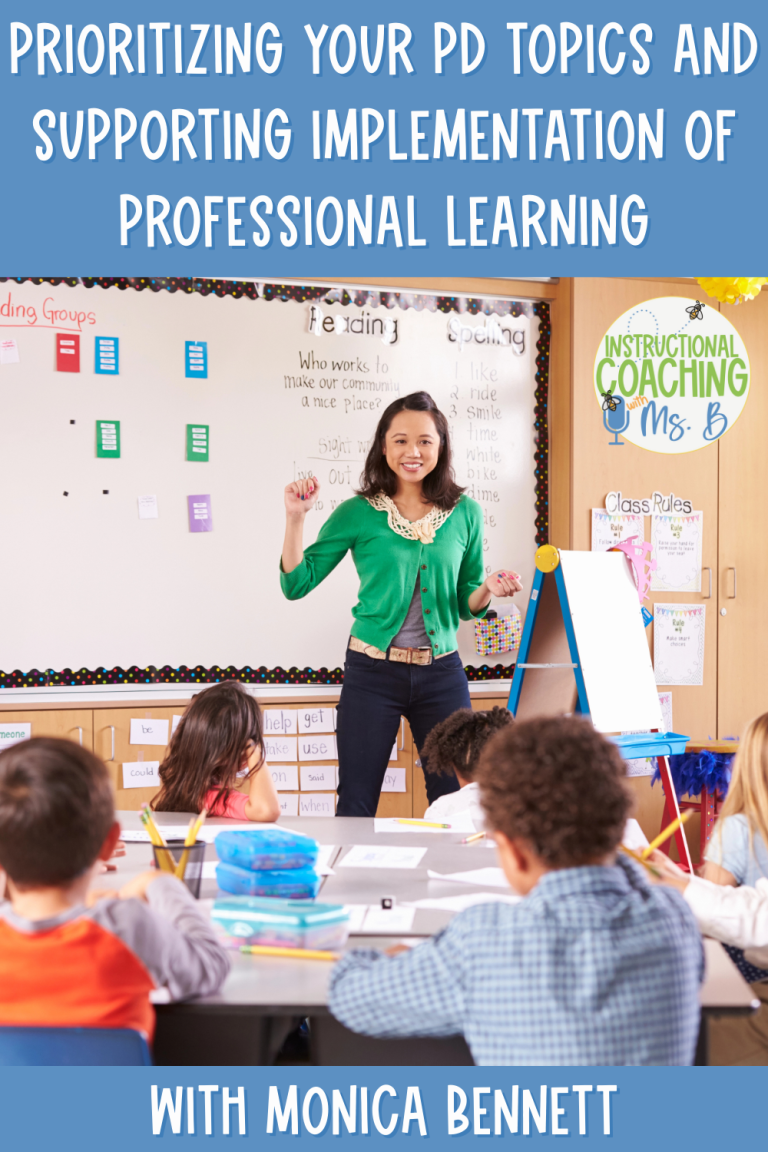 Prioritizing Your PD Topics and Supporting Implementation of Professional Learning with Monica Bennett, ep. 223