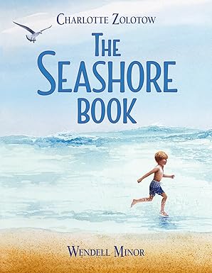 Summer Picture Book The Seashore Book by Charlotte Zolotow