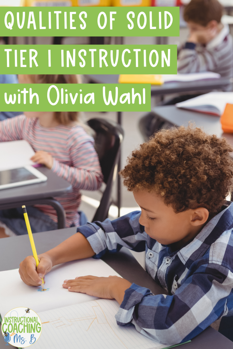 Qualities of Solid Tier I Instruction with Olivia Wahl, ep. 247
