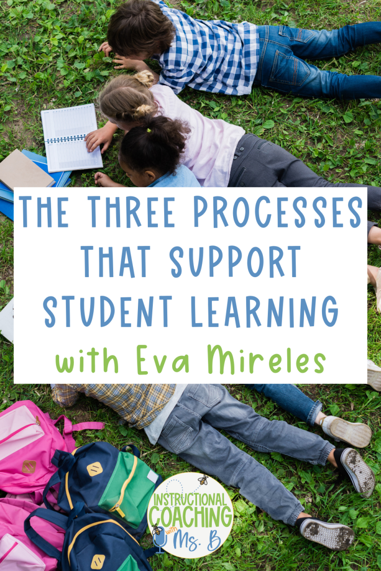 The Three Processes that Support Student Learning with Eva Mireles, ep. 251