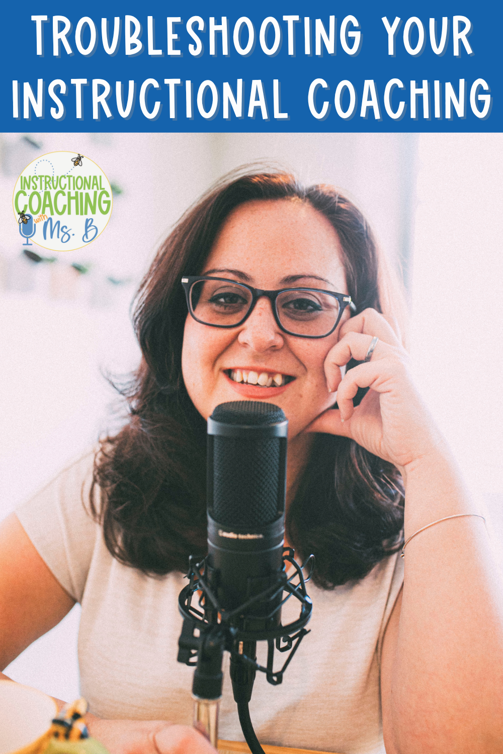 Chrissy Beltran sitting with a microphone in front of her. these words are at the top, "Troubleshooting Your Instructional Coaching".