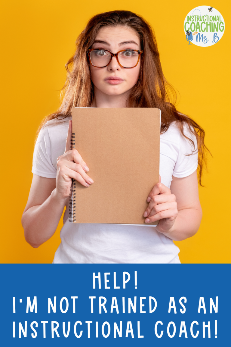 Help! I’m Not Trained as an Instructional Coach!, ep. 284