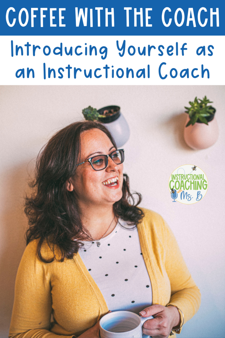 Coffee with the Coach – Introducing Yourself as an Instructional Coach, ep. 287