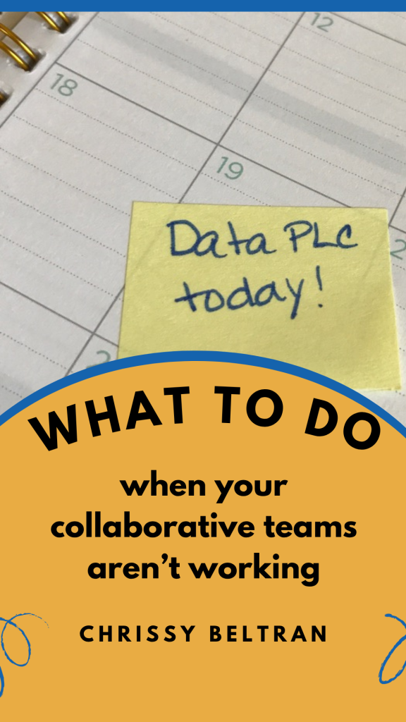 What to do when your collaborative teams aren't working pin by Chrissy Beltran