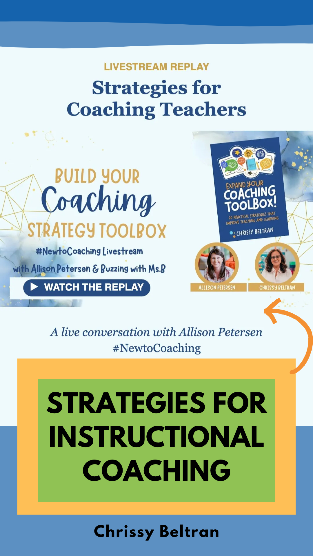 Strategies for instructional coaching livestream replay with Allison Petersen and Chrissy Beltran