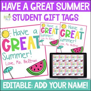 Summer Teacher Student Gift Tags - Editable End of Year Tags Have a Great Summer