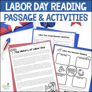 Labor Day Reading Comprehension Passage + Activities