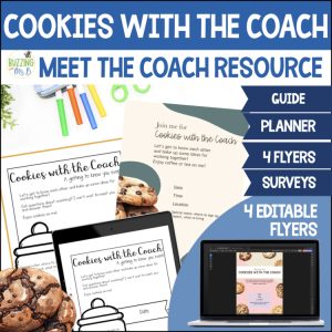 Instructional Coaching Meet the Coach Cookies with Coach Flyer Templates & Guide