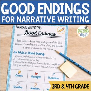 Good Endings Narrative Writing Mini-lessons Unit