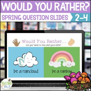 Would You Rather? Spring themed slides for class meetings