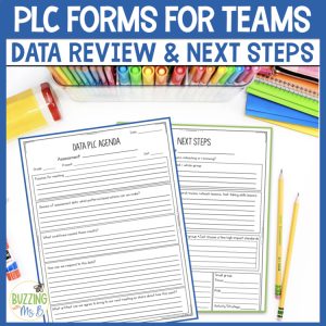 PLC Forms for Reviewing Data and Planning Next Steps