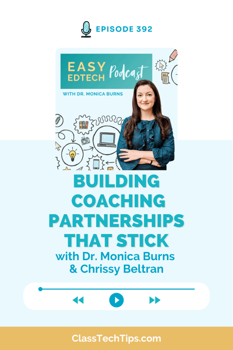 Building Coaching Partnerships That Stick (Easy EdTech Podcast)